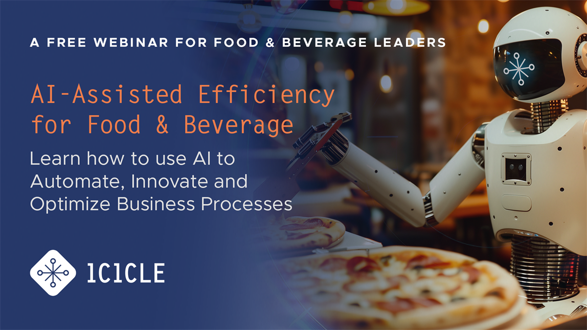 Webinar: AI-Assisted Efficiency for Food & Beverage Processing Webinar: AI-Assisted Efficiency for Food & Beverage Processing
